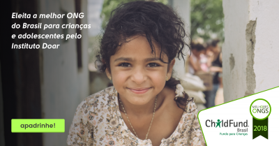 Pelo segundo ano consecutivo, o ChildFund Brasil está entre as 100 melhores ONGs do país e em 2018 ganha reconhecimento da melhor de crianças e adolescentes pelo Instituto Doar